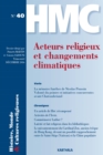 Image for Histoire, Monde et Cultures religieuses N(deg)40 : Acteurs religieux et changements climatiques