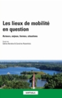 Image for Les Lieux De Mobilite En Question