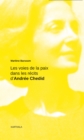 Image for Les Voies De La Paix Dans Les Recits d&#39;Andree Chedid
