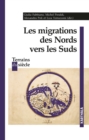 Image for Les Migrations Des Nords Vers Les Suds