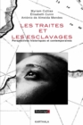 Image for Les Traites Et Les Esclavages - Perspectives Historiques Et Contemporaines