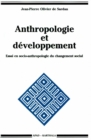 Image for Anthropologie Et Developpement. Essai En Socio-Anthropologie Du Changement Social