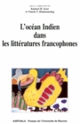 Image for L&#39;Ocean Indien Dans Les Litteratures Francophones