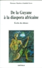 Image for De La Guyane a La Diaspora Africaine: Ecrits Du Silence