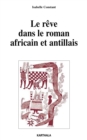 Image for Le Reve Dans Le Roman Africain Et Antillais