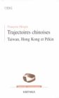 Image for Trajectoires Chinoises