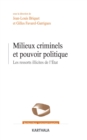 Image for Milieux Criminels Et Pouvoirs Politiques - Les Ressorts Illicites De l&#39;Etat