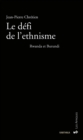 Image for Le Defi De L&#39;ethnisme: Rwanda Et Burundi (Nouvelle Edition Revue Et Augmentee)