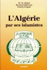 Image for L&#39;Algerie Par Ses Islamistes