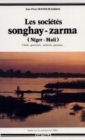 Image for Les Societes Songhay-Zarma (Niger-Mali): Chefs, Guerriers, Esclaves, Paysans