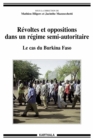 Image for Revoltes Et Oppositions Dans Un Regime Semi-Autoritaire: Le Cas Du Burkina Faso
