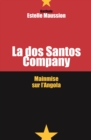 Image for La Dos Santos Company: Mainmise Sur l&#39;Angola