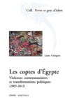 Image for Les Coptes d&#39;Egypte: Violence Communautaires Et Transformations Politiques