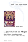 Image for L&#39;agha Khan Et Les Khojah: Islam Chiite Et Dynamiques Sociales Dans Le Sous-Continent Indien (1843-1954)