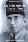 Image for Les Memoires De &#39;Issa Al-&#39;Issa: Journaliste Et Intellectuel Palestinien (1878-1950)
