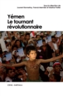 Image for Yemen. Le Tournant Revolutionnaire