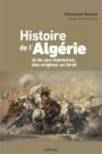 Image for Histoire De l&#39;Algerie Et De Ses Memoires: Des Orignies Au Hirak