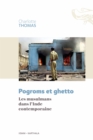 Image for Pogroms Et Ghetto: Les Musulmans Dans l&#39;Inde Contemporaine