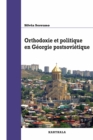 Image for Orthodoxie Et Politique En Georgie Postsovietique