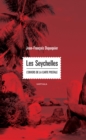 Image for Les Seychelles: L&#39;envers De La Carte Postale