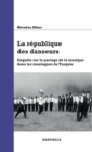 Image for La Republique Des Danseurs