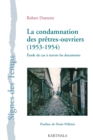 Image for La condamnation des pretres-ouvriers (1953-1954): Etude de cas a travers les documents