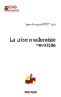 Image for La Crise Moderniste Revisitee