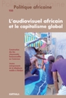 Image for Politique Africaine N(deg)153: L&#39;audiovisuel Africain Et Le Capitalisme Global