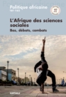 Image for Politique Africaine N-161-162: L&#39;Afrique Des Sciences Sociales. Bas, Debats Et Combats