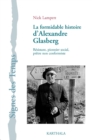 Image for La Formidable Histoire d&#39;Alexandre Glasberg. Resistant, Pionnier Social, Pretre Non-Conformiste (1902-1981)