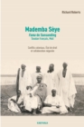 Image for Mademba Seye (1879-1918), Fama De Sansanding, Soudan Francais (Mali): Conflits Coloniaux, Etat De Droit Et Trafic D&#39;autorite