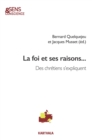 Image for La Foi Et Ses Raisons...: Des Chretiens S&#39;expliquent