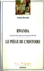 Image for Rwanda Le Piege De L&#39;histoire