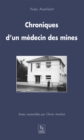Image for Chroniques d&#39;un medecin des mines