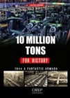 Image for 10 Million Tons for Victory