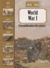 Image for World War I : From Mobilisation to the Armistice