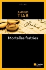 Image for Mortelles fratries