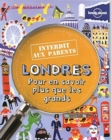 Image for LONDRES INTERDIT AUX PARENTS 3FR