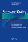 Image for Stress and orality: new data about teeth clenching &amp; outcomes