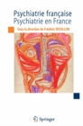 Image for Psychiatrie franaise, psychiatrie en France [electronic resource] /  sous la direction de Frédéric Rouillon. 