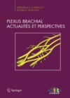 Image for Le plexus brachial, actualites et perspectives