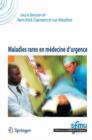 Image for Maladies rares en médecine d&#39;urgence [electronic resource] / sous la direction de Yann-Erick Claessens et Luc Mouthon.