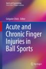 Image for Acute and Chronic Finger Injuries in Ball Sports