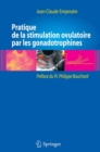 Image for Pratique de la stimulation ovulatoire par les gonadotrophines