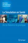 Image for La simulation en sante: De la theorie a la pratique
