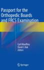 Image for Passport for the Orthopedic Boards and FRCS Examination