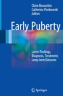 Image for Early Puberty : Latest Findings, Diagnosis, Treatment, Long-term Outcome