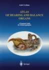 Image for Atlas of Hearing and Balance Organs: A Practical Guide for Otolaryngologists
