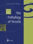 Image for The Pathology of Vessels