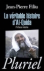 Image for La veritable histoire d&#39;Al-Qaida
